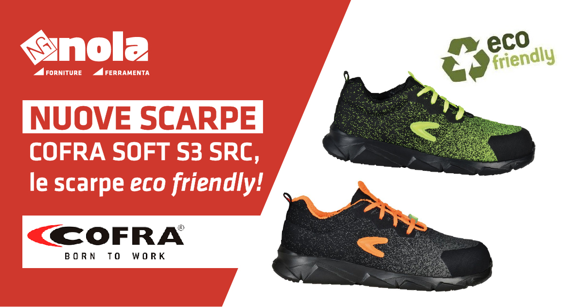 Nuove Scarpe Cofra S3 SRC: le scarpe Eco Friendly!
